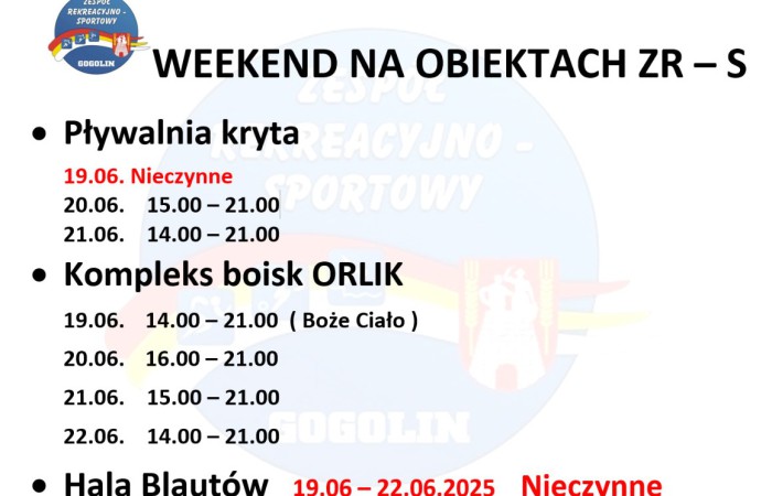 Plan funkcjonowania naszych obiektów w dniach 19 - 22.06.2025